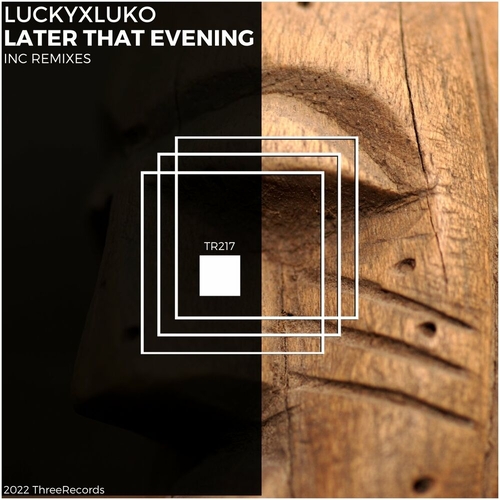 LuckyxLuko - Later That Evening [TR217]